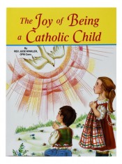 The Joy Of Being A Catholic Child