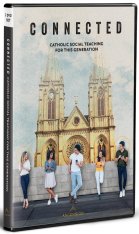 Connected: Catholic Social Teaching for This Generation DVD Set