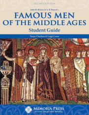 Famous Men of the Middle Ages Student Guide Second Edition