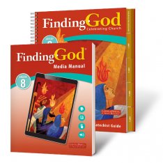 Finding God: Grade 8 Parish Catechist Guide and Media Manual