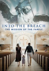 Into the Breach: The Mission of the Family - DVD