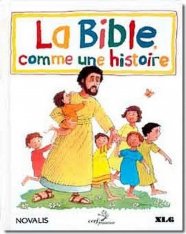 La Bible, comme une histoire