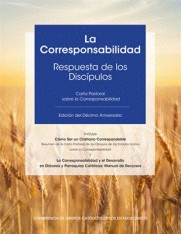 La Corresponsabilidad: Respuesta de los Discipulos