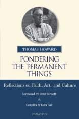 Pondering the Permanent Things: Reflections on Faith, Art and Culture