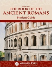 The Book of the Ancient Romans Student Guide