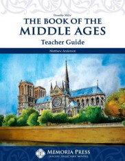 The Book of the Middle Ages Teacher Guide