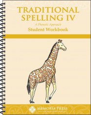 Traditional Spelling IV Student Workbook