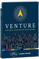 Venture: The Bible Timeline for High School, Leader's Guide Only