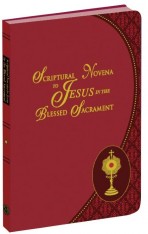 Scriptural Novena To Jesus In The Blessed Sacrament