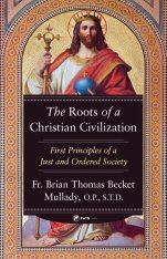 The Roots of a Christian Civilization