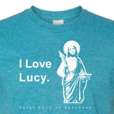 I Love Lucy - St. Lucy T Shirt