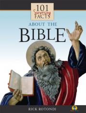 101 Surprising Facts About the Bible