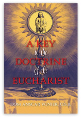 A Key to the Doctrine of the Eucharist - Hardcover