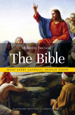 The Bible: What Every Catholic Should Know (Hardcover)
