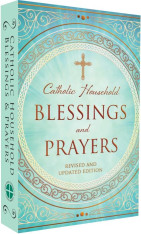 Catholic Household Blessings and Prayers