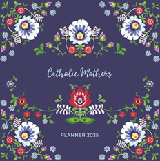 Catholic Mother's Planner 2025