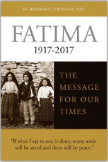 Fatima - Message for Our Times