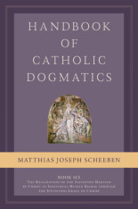 Handbook of Catholic Dogmatics 6