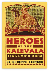 Heroes of the Kalevala: Finland’s Saga - Paperback