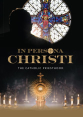 In Persona Christi: The Catholic Priesthood DVD