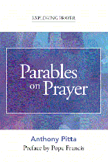 Parables on Prayer (Exploring Prayer)