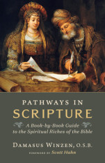 Pathways in Scripture: A Book-by-Book Guide to the Spiritual Riches of the Bible