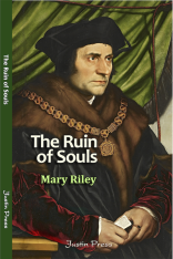 The Ruin of Souls (About St. Thomas More)