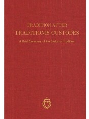 Tradition After Traditionis Custodes