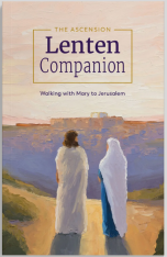 The Ascension Lenten Companion: Walking with Mary to Jerusalem, Journal