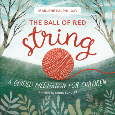 The Ball of Red String: A Guided Meditation for Children