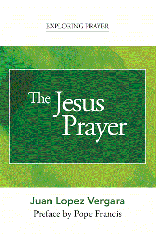 The Jesus Prayer (Exploring Prayer)