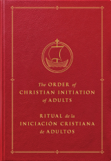 The Order of Christian Initiation of Adults: English-Spanish Bilingual Edition