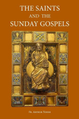 The Saints and the Sunday Gospels