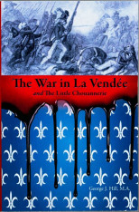 The War in LaVendée and the Little Chouannerie