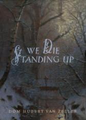 We Die Standing Up