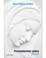 Pensamientos sobre Maria (Reflections on Mary) (Spanish)