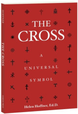 The Cross: A Universal Symbol