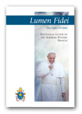 Lumen Fidei: Encyclical Letter on the Light of Faith