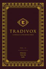 Tradivox Vol. 2 - Catechism of Bellarmine Turberville and Sadler