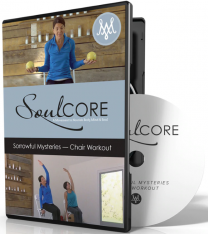 SoulCore - Sorrowful Mysteries (Chair Workout) - DVD