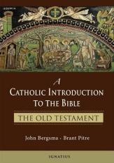 A Catholic Introduction to the Bible - The Old Testament