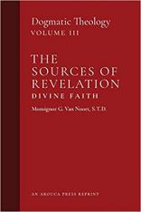 The Sources of Revelation/Divine Faith: Vol. 3