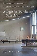 A Centenary Meditation on a Quest for “Purification” Gone Mad (2018 Gardone Lectures)