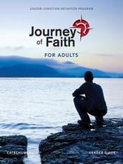 Journey of Faith for Adults Catechumenate Leader Guide