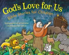 God's Love for Us - Bible Stories For Children