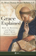 Grace Explained: How to Receive — and Retain — God’s Most Potent Gift