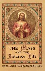 The Mass and The Interior Life