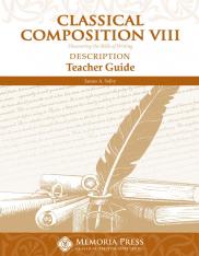 Classical Composition VIII: Description Teacher Guide