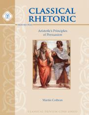 Classical Rhetoric with Aristotle Student Text