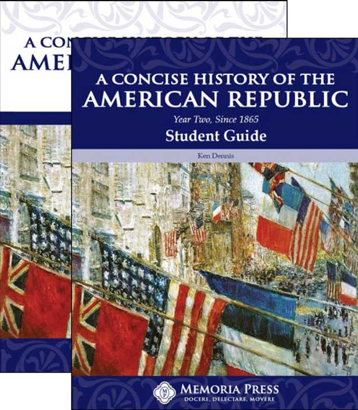 A Concise History of the American Republic - Year 2 Grades 9+